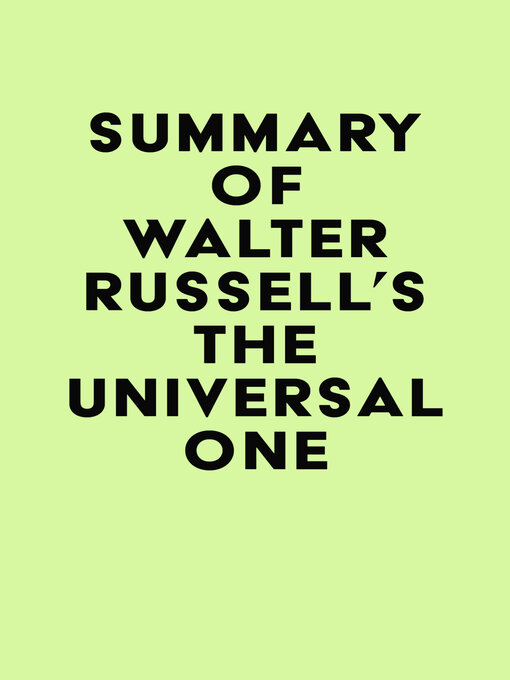 Title details for Summary of Walter Russell's the Universal One by IRB Media - Available